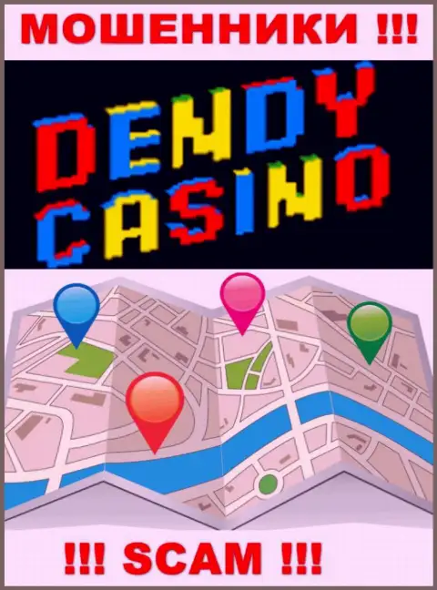 Мошенники Dendy Casino не захотели указывать на сайте где именно они находятся
