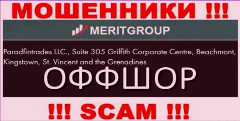 Suite 305 Griffith Corporate Centre, Beachmont, Kingstown, St. Vincent and the Grenadines - отсюда, с офшорной зоны, кидалы Мерит Групп беспрепятственно оставляют без денег доверчивых клиентов