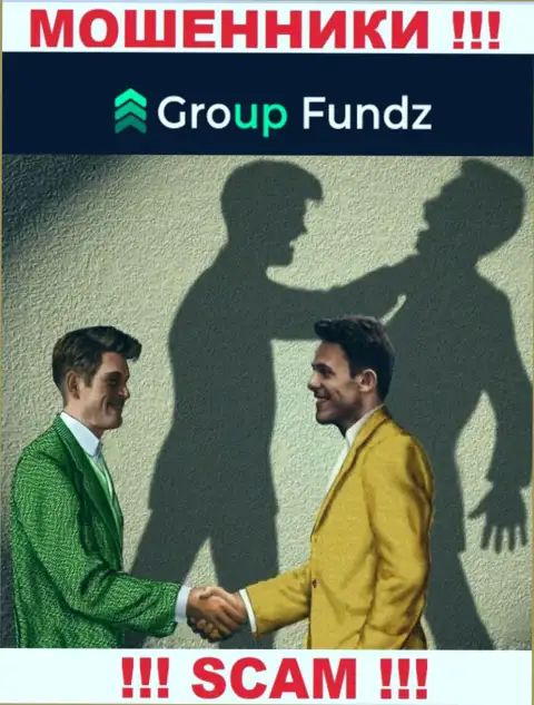 GroupFundz Com - это ЖУЛИКИ, не надо верить им, если будут предлагать увеличить депозит