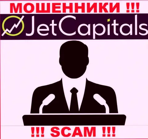 Нет ни малейшей возможности разузнать, кто конкретно является прямым руководством конторы Jet Capitals это явно мошенники