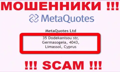 С конторой MetaQuotes взаимодействовать ДОВОЛЬНО РИСКОВАННО - прячутся в оффшорной зоне на территории - Cyprus