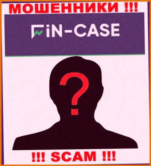 Не связывайтесь с мошенниками Fin Case - нет информации об их непосредственных руководителях
