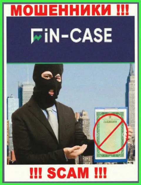 На ресурсе Fin-Case Com не приведен номер лицензии, а значит, это шулера