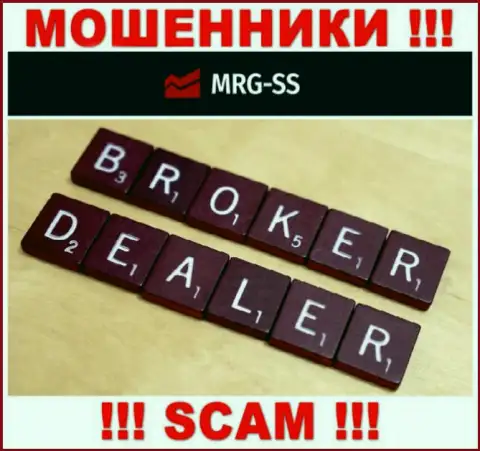 Broker - это вид деятельности противоправно действующей конторы MRG SS