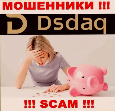 Не желаете лишиться финансовых активов ? Тогда не работайте совместно с конторой Dsdaq Market Ltd - ОБМАНЫВАЮТ !