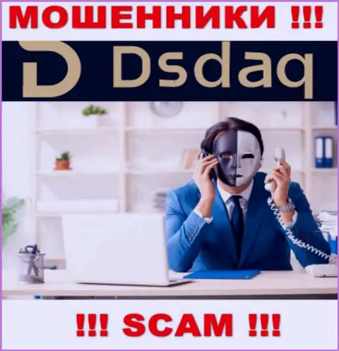 Довольно опасно доверять Dsdaq, они internet обманщики, находящиеся в поиске очередных лохов