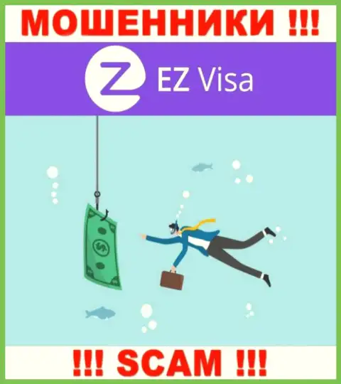 Не верьте EZ Visa, не отправляйте дополнительно денежные средства