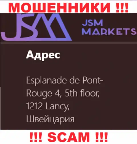 Очень опасно совместно работать с internet ворюгами JSM Markets, они опубликовали фейковый адрес