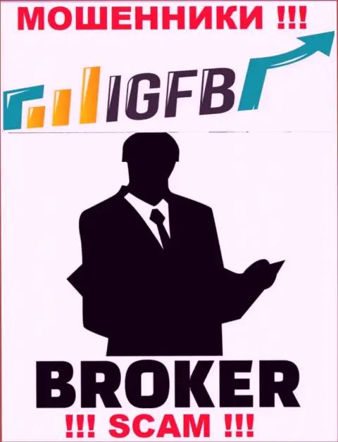 Работая с ИГЭФБ, рискуете потерять все вклады, потому что их Broker это развод