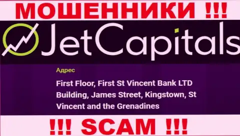 JetCapitals - это МОШЕННИКИ, спрятались в оффшорной зоне по адресу - First Floor, First St Vincent Bank LTD Building, James Street, Kingstown, St Vincent and the Grenadines