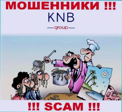 Не соглашайтесь на уговоры работать совместно с организацией KNB Group, кроме грабежа денежных вложений ждать от них нечего