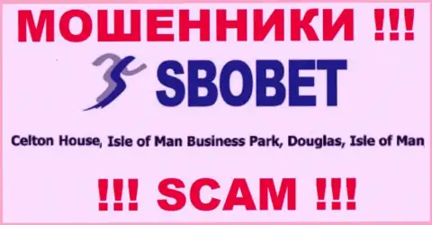 SboBet это МОШЕННИКИSboBet ComОтсиживаются в оффшорной зоне по адресу: Celton House, Isle of Man Business Park, Douglas