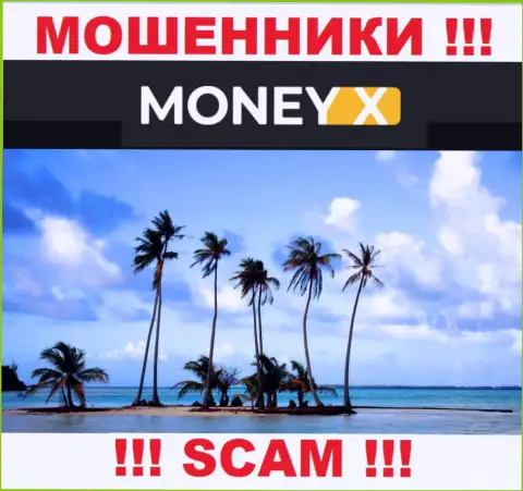 Юрисдикция Money X не предоставлена на ресурсе конторы - это ворюги !!! Будьте очень осторожны !