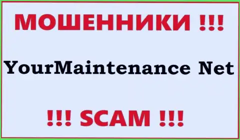 Your Maintenance - это ШУЛЕРА !!! Работать слишком опасно !!!