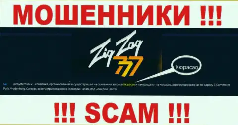 Контора Зиг Заг 777 - это internet мошенники, отсиживаются на территории Кюрасао, а это офшорная зона