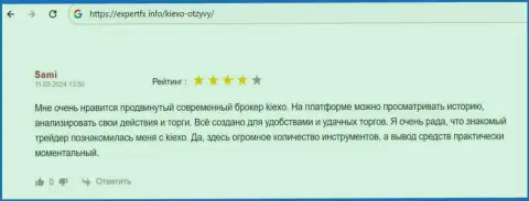 Вывод введенных денег у брокера Kiexo Com можно сказать, что мгновенный, про это сообщает игрок брокерской организации на веб-портале ExpertFx Info