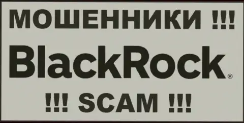 Black Rock - это МОШЕННИК ! SCAM !!!